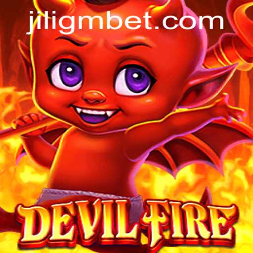 Exploring DevilFire The Intriguing World of JILIGM